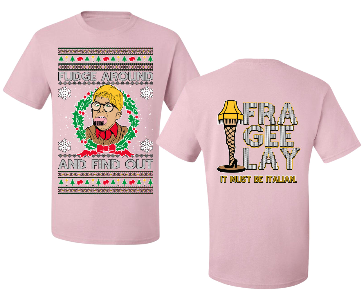 Fudge Around And Find Out Story Ugly Christmas Front and Back Sweater Men's T-Shirt