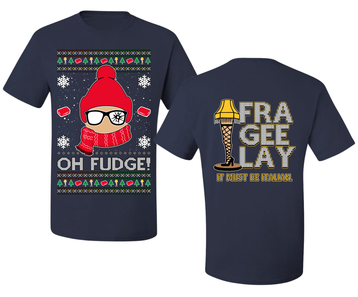 Oh Fudge Funny Story Ugly Christmas Front and Back Sweater Men's T-Shirt