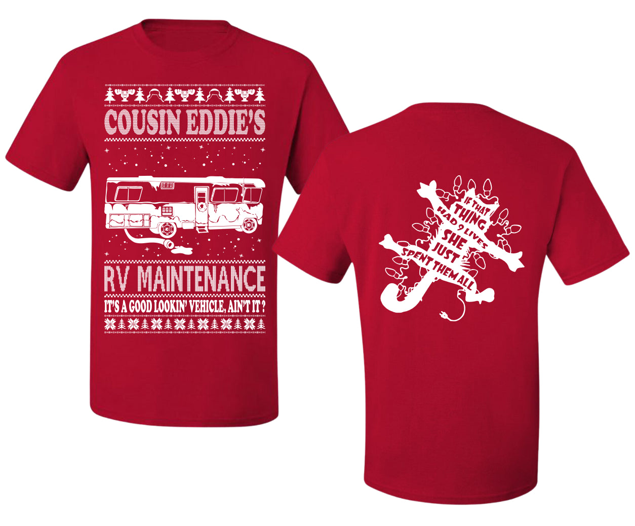 Family Vacation Cousin Eddie's RV Maintenance Ugly Christmas Front and Back Sweater Men's T-Shirt