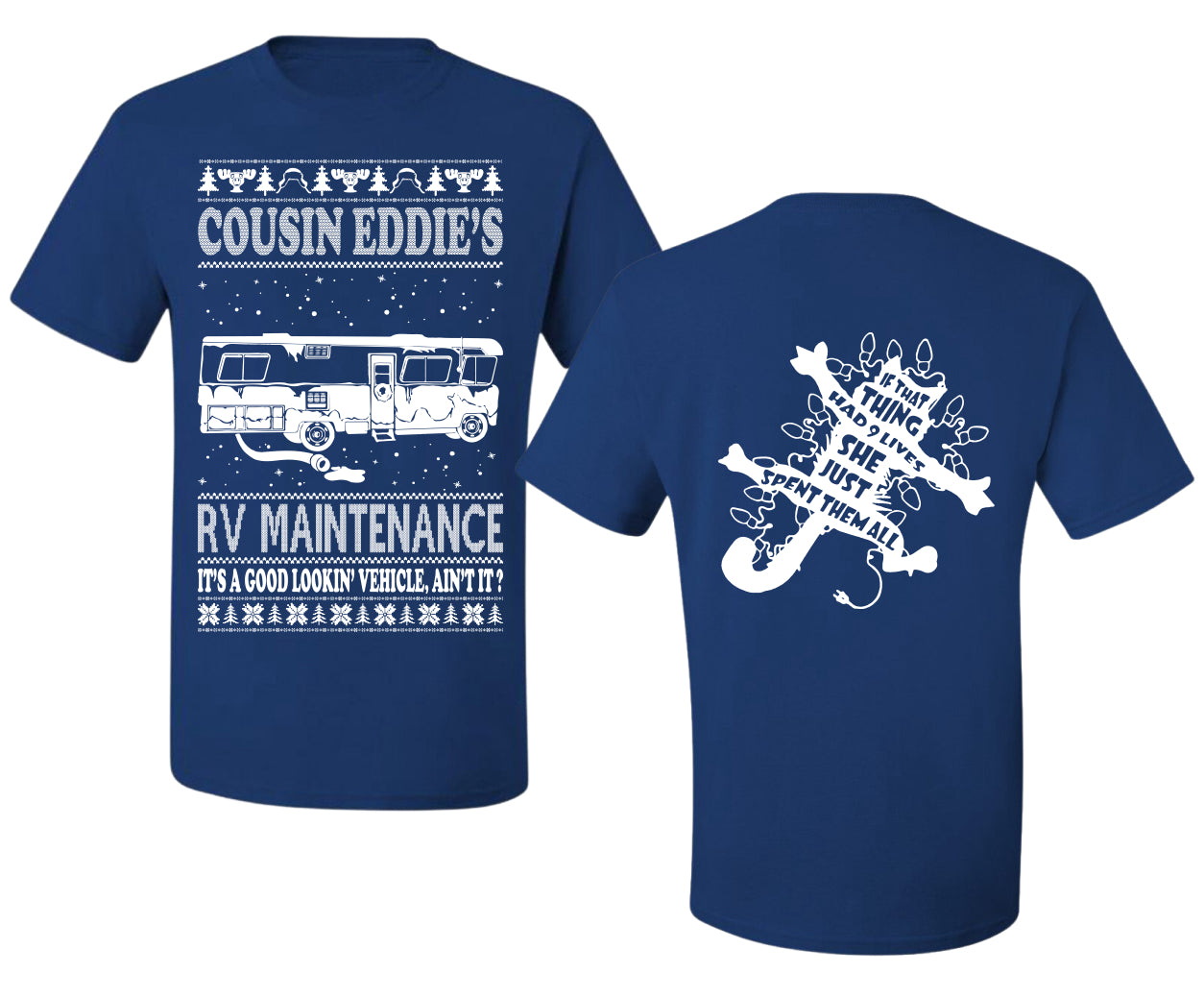 Family Vacation Cousin Eddie's RV Maintenance Ugly Christmas Front and Back Sweater Men's T-Shirt