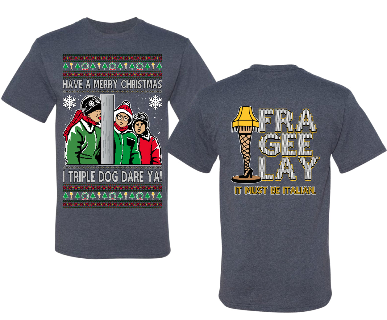 I Triple Dog Dare Ya Merry Story Ugly Christmas Front and Back Sweater Men's T-Shirt