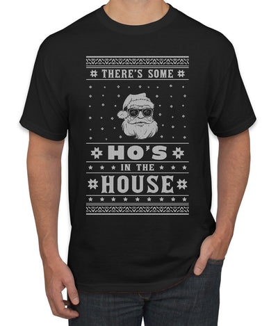 Theres Some Hos in the House Santa Ugly Christmas Sweater Men's Graphic T-Shirt