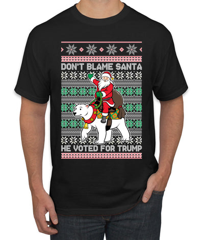 Don't Blame Santa He Voted For Trump Ugly Christmas Sweater Men's Graphic T-Shirt