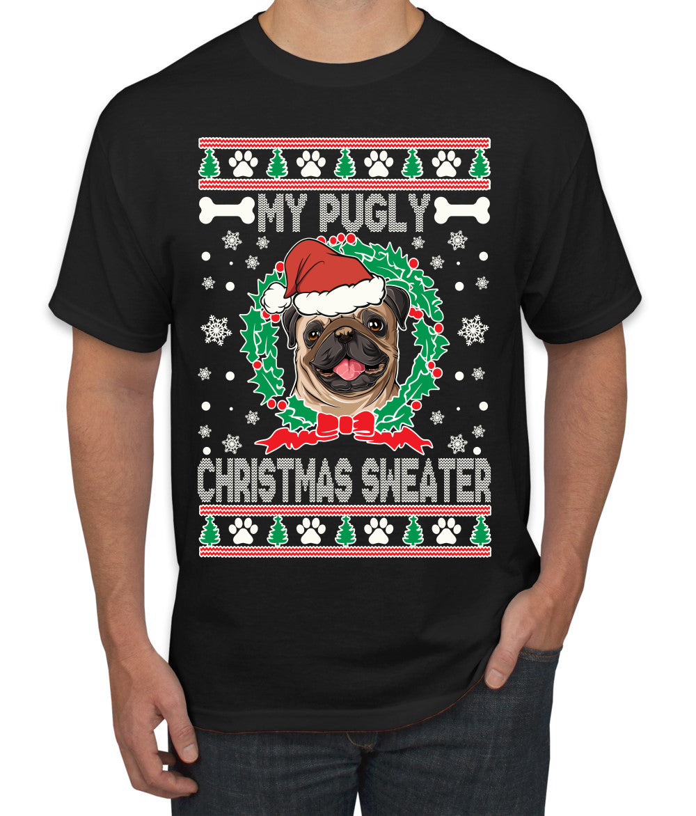 My Pugly Christmas Sweater Christmas Men's Graphic T-Shirt