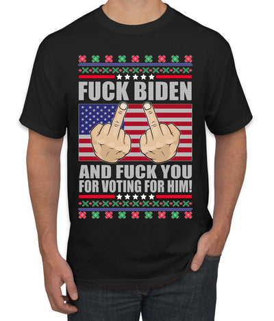 Fuck Biden and Fuck You For Voting For Him Christmas Men's Graphic T-Shirt