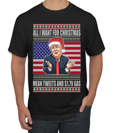 Mean Tweets and $1.79 Gas Ugly Christmas Sweater Men's Graphic T-Shirt