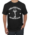 Fra-Gee-Lay That Must Be Italian Christmas Story Leg Lamp Christmas Men's Graphic T-Shirt