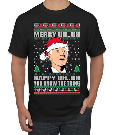 Merry UH UH You Know The Thing Ugly Christmas Sweater Men's Graphic T-Shirt