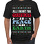 All I Want For Christmas Is Peace on Earth  Ugly Christmas Sweater Men's T-Shirt