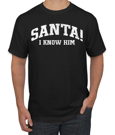 Vintage Movie Quote Santa! I Know Him Christmas Men's T-Shirt