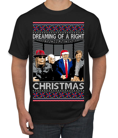 Dreaming of a right christmas conservative crew  Ugly Christmas Sweater Men's T-Shirt
