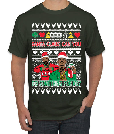 Santa Claus, Can You Do Something For Me? Ugly Christmas Sweater Men's T-Shirt