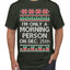 I'm Only A Morning Person on December 25th Ugly Christmas Sweater Men's T-Shirt