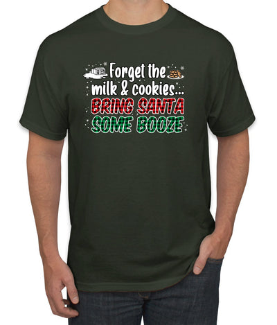 Forget The Milk And Cookies Bring Santa Some Booze Christmas Men's Graphic T-Shirt