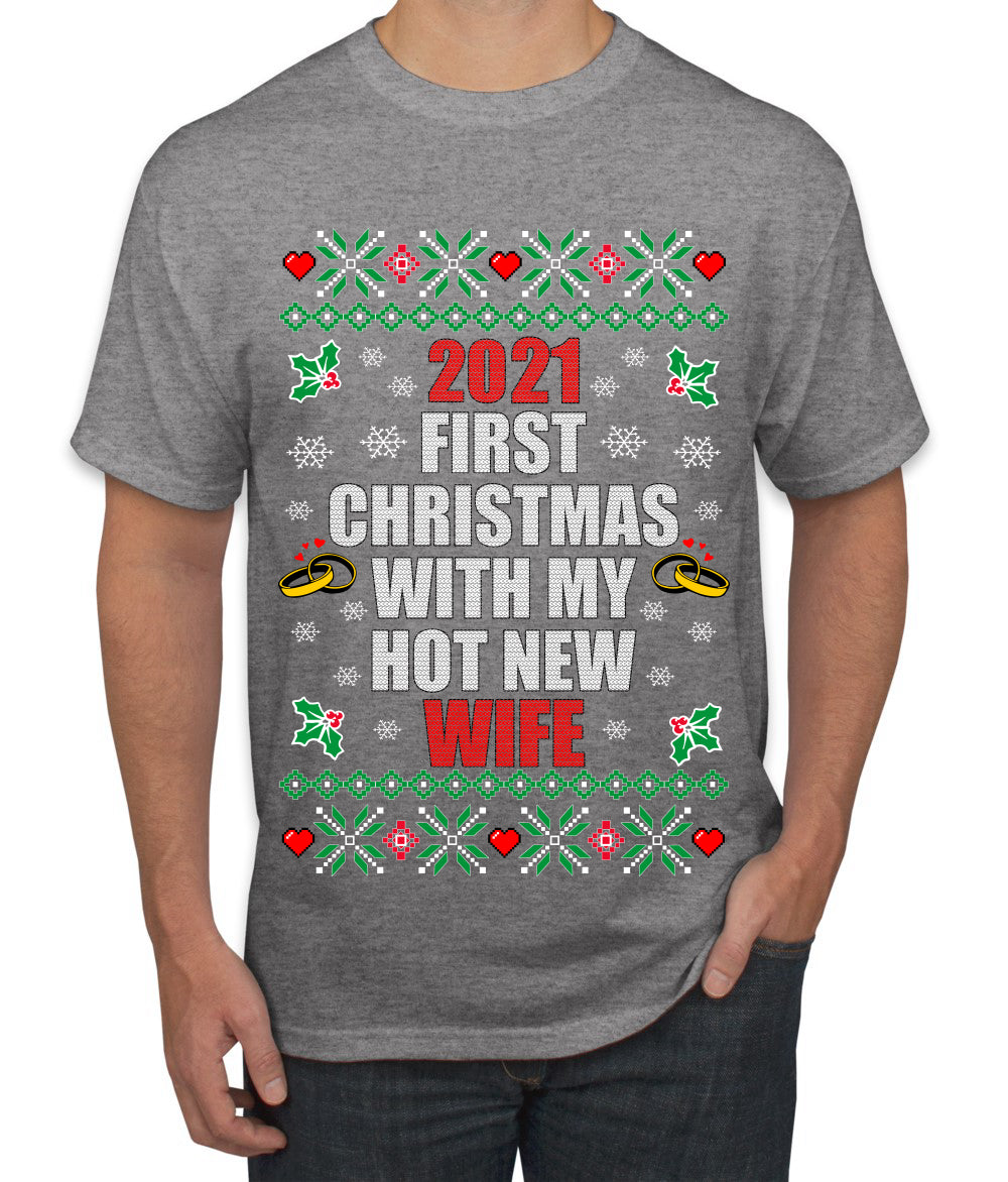 First Christmas With My Hot New Wife Ugly Christmas Sweater Men's Graphic T-Shirt