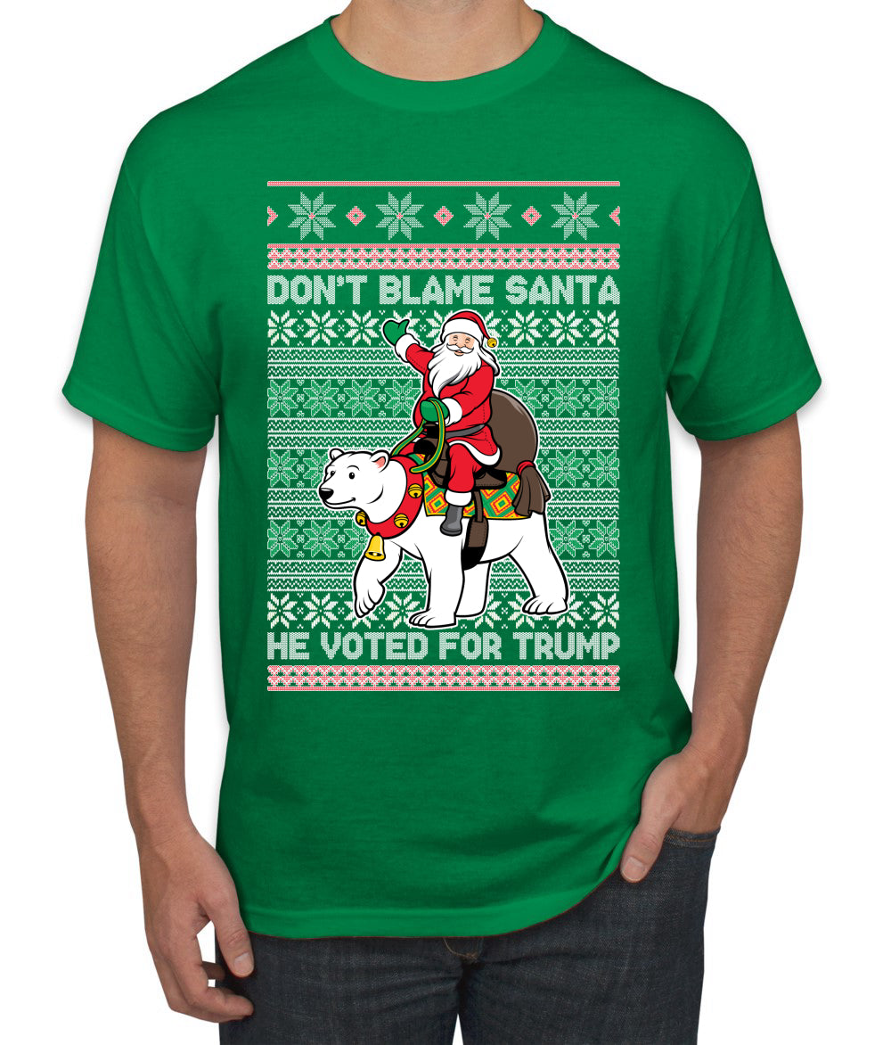Don't Blame Santa He Voted For Trump Ugly Christmas Sweater Men's Graphic T-Shirt