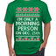 I'm Only A Morning Person on December 25th Ugly Christmas Sweater Men's T-Shirt