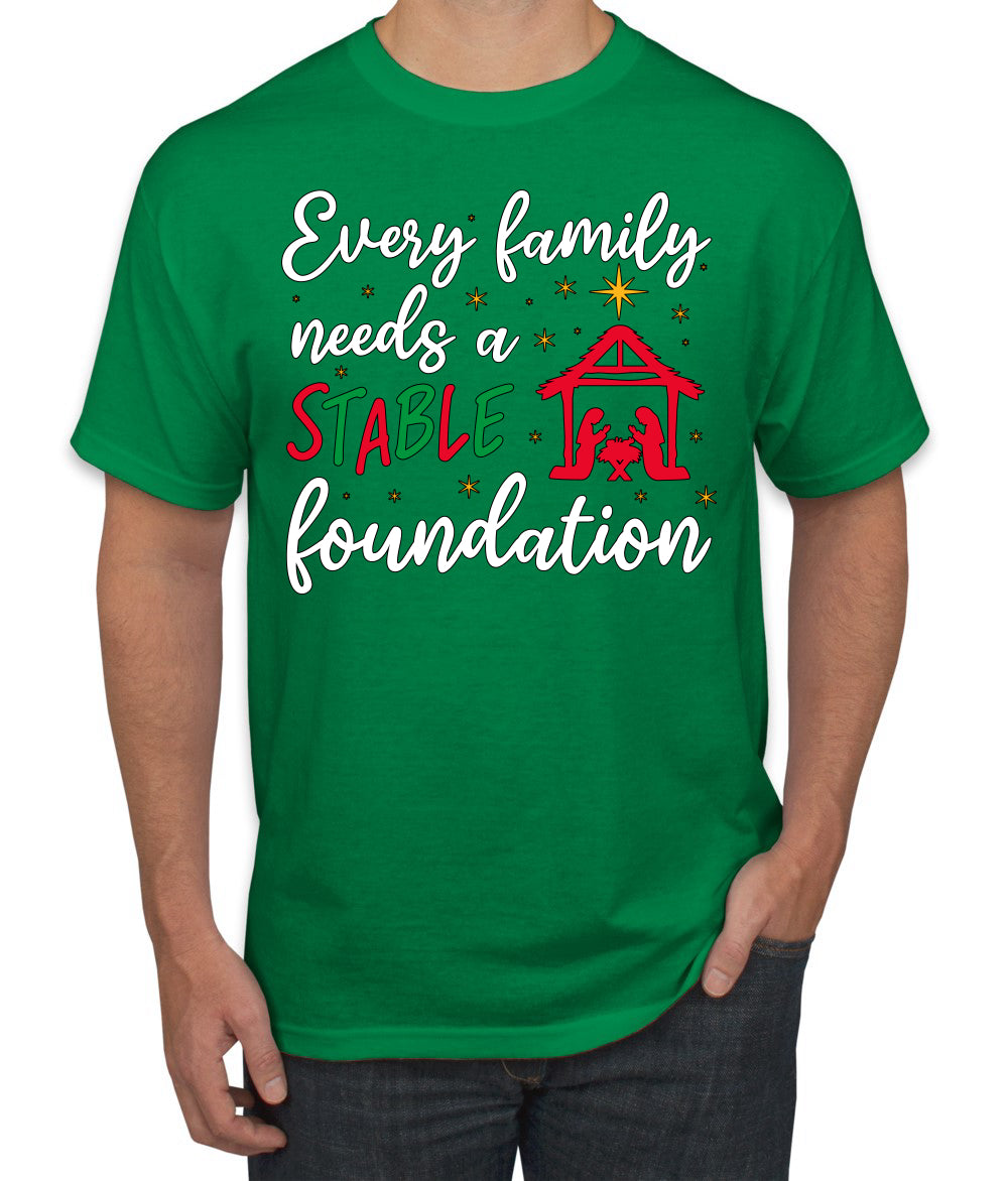 Every Family Needs a Stable Foundation Christmas Men's T-Shirt