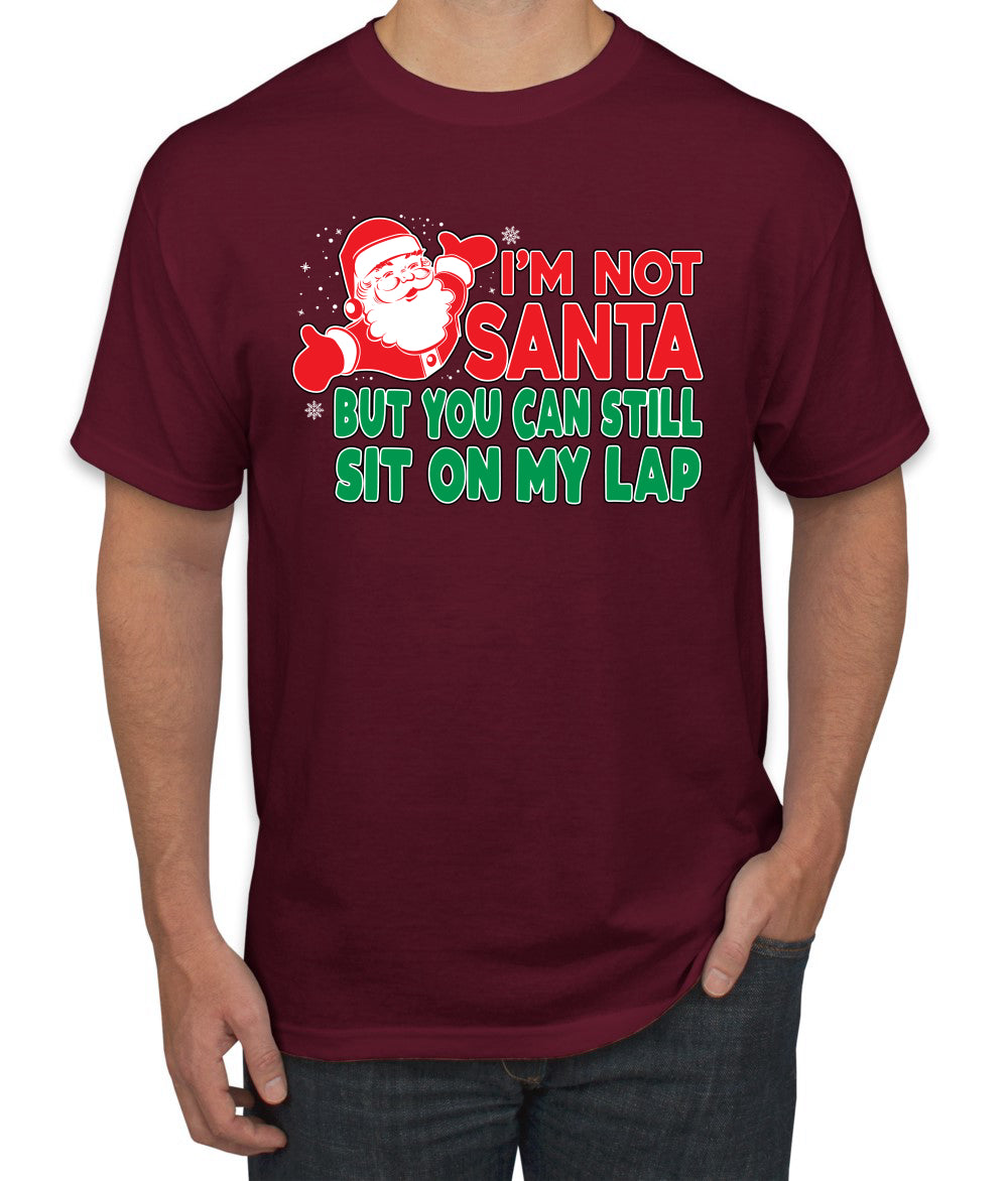 I'm Not Santa But You Can Still Sit On My Lap Christmas Men's Graphic T-Shirt