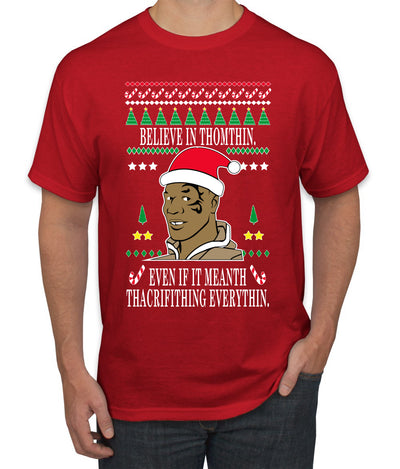 Lisp Believe In Thomthin Thacrifithing Everythin Ugly Christmas Sweater Men's Graphic T-Shirt