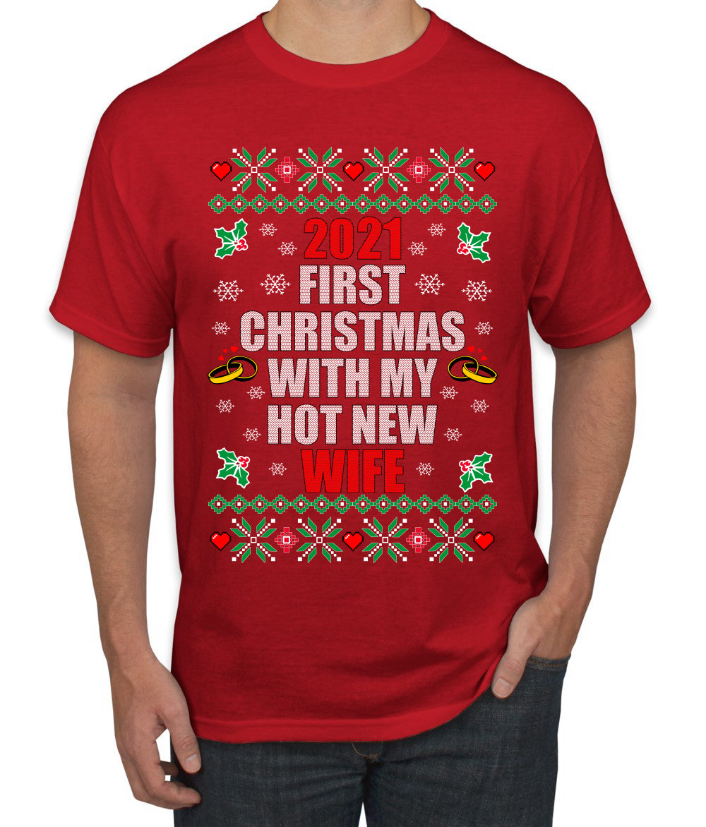 First Christmas With My Hot New Wife Individual Couples  Ugly Christmas Sweater Men's Graphic T-Shirt