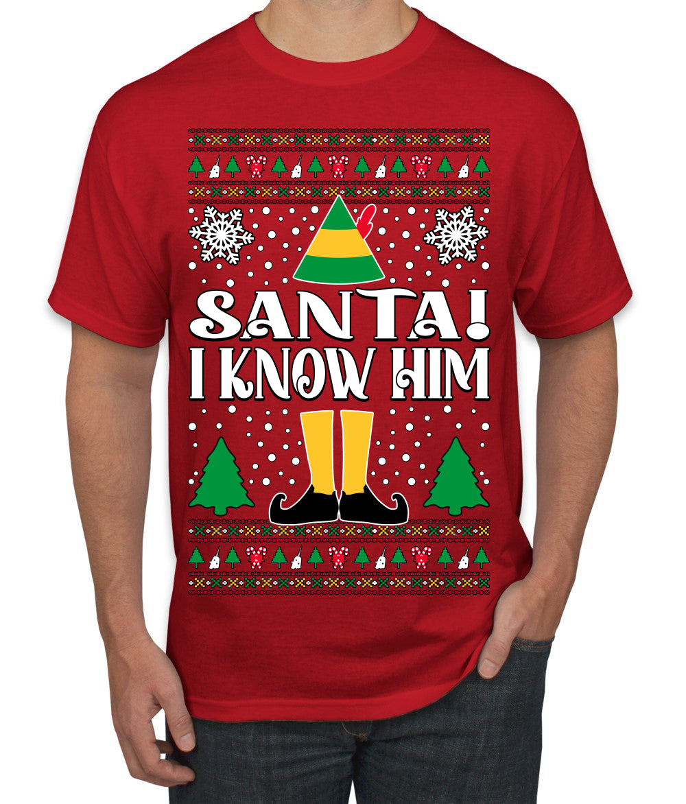 Santa! I Know Him Christmas Movie Quote  Ugly Christmas Sweater Men's T-Shirt