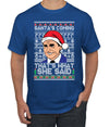Santas Coming That's What She Said Michael Scott Ugly Christmas Sweater Men's Graphic T-Shirt