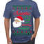 Naughty Santa Isn't The Only One Coming Tonight Ugly Christmas Sweater Men's T-Shirt