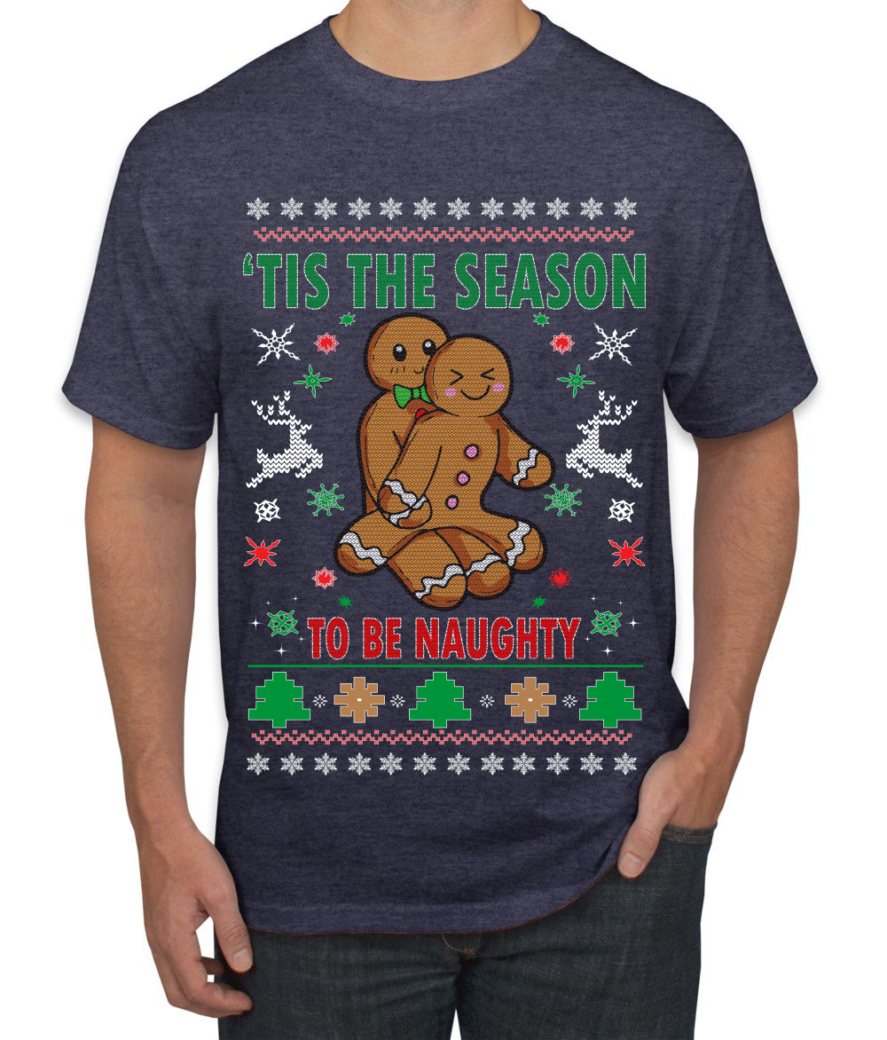 Tis' The Season To Be Naughty Ugly Christmas Sweater Men's Graphic T-Shirt