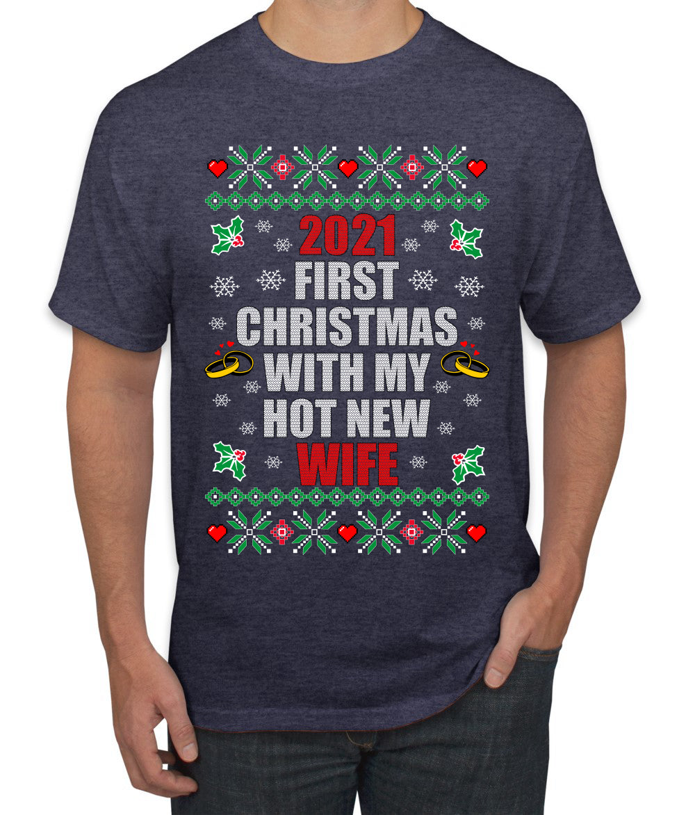First Christmas With My Hot New Wife Individual Couples  Ugly Christmas Sweater Men's Graphic T-Shirt