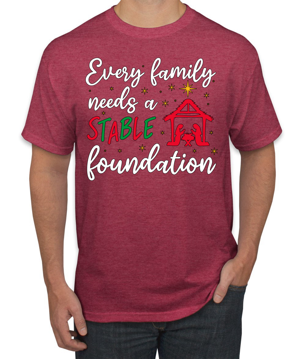 Every Family Needs a Stable Foundation Christmas Men's T-Shirt