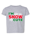 I'm Snow Cute Christmas Toddler Crew Graphic T-Shirt