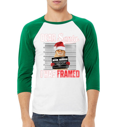Dear Santa I was Framed Bad Cat Christmas 3/4 Sleeve Raglan Unisex Baseball Tee