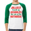 Jolliest Bunch of Assholes Nuthouse Christmas Vacation Christmas 3/4 Sleeve Raglan Unisex Baseball Tee