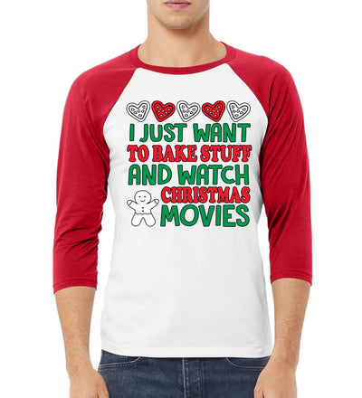 I Just want to Make Stuff and Watch Christmas Movies Ugly Christmas Sweater Christmas 3/4 Sleeve Raglan Unisex Baseball Tee