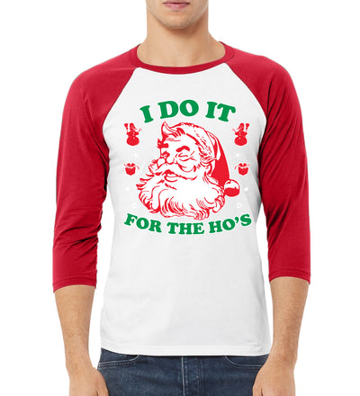 I Do it for the Hos Xmas Ugly Christmas Sweater Christmas 3/4 Sleeve Raglan Unisex Baseball Tee