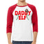 Daddy Elf Red Candy Cane Logo Christmas 3/4 Sleeve Raglan Unisex Baseball Tee