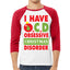 I Have OCD Obsessive Christmas Disorder Xmas Ornament Christmas 3/4 Sleeve Raglan Unisex Baseball Tee