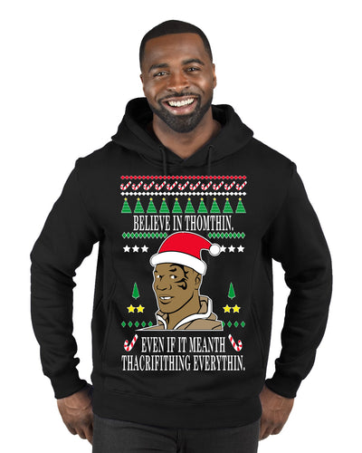 Lisp Believe In Thomthin Thacrifithing Everythin Ugly Christmas Sweater Premium Graphic Hoodie Sweatshirt