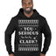 You Serious Clark Christmas Vacation Movie Ugly Christmas Sweater Premium Graphic Hoodie Sweatshirt