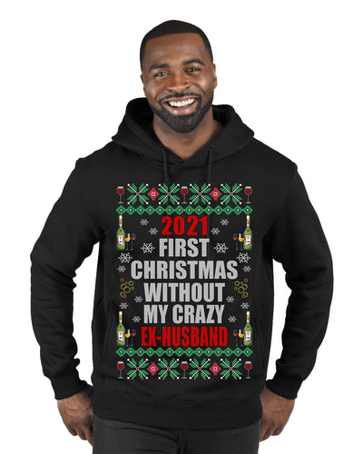 First Christmas Without My Crazy Ex-Husband  Merry Ugly Christmas Sweater Premium Graphic Hoodie Sweatshirt