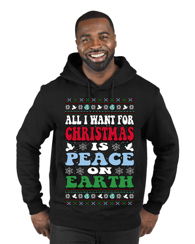 All I Want For Christmas Is Peace on Earth  Ugly Christmas Sweater Premium Graphic Hoodie Sweatshirt