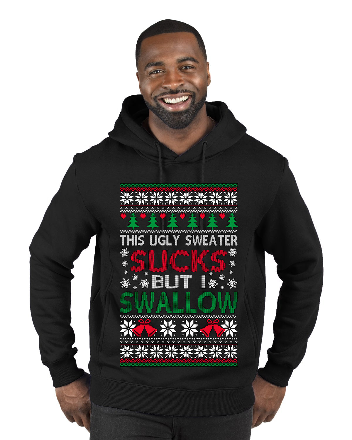 This Ugly Sweater Sucks But I Swallow Ugly Christmas Sweater Premium Graphic Hoodie Sweatshirt