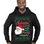 Naughty Santa Isn't The Only One Coming Tonight Ugly Christmas Sweater Premium Graphic Hoodie Sweatshirt