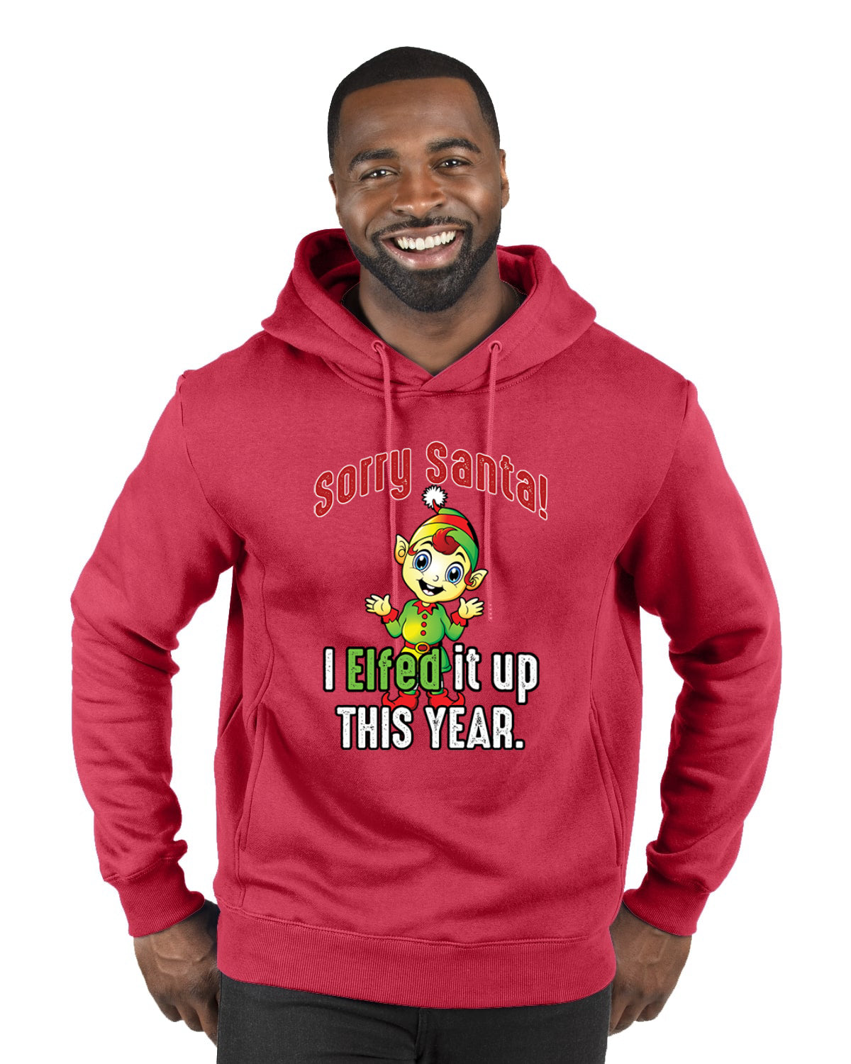 Sorry Santa I Elfed It Up This Year  Merry Christmas Premium Graphic Hoodie Sweatshirt