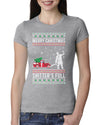 Merry Christmas Shitter's Full Christmas Vacation Ugly Christmas Sweater Womens Slim Fit Junior Tee