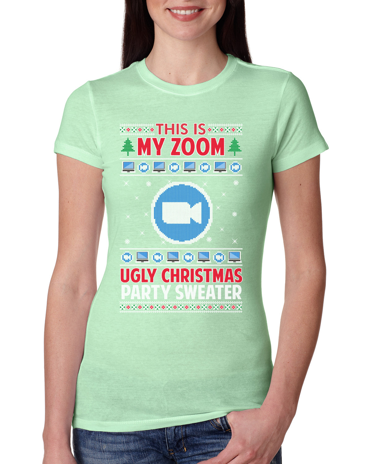 This Is My Zoom Ugly Christmas Party Sweater Ugly Christmas Sweater Womens Slim Fit Junior Tee