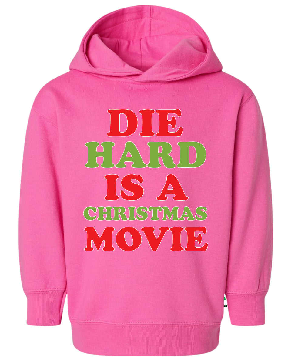 Die Hard is a Christmas Movie Christmas Sweater Toddler Pullover Fleece Hoodie