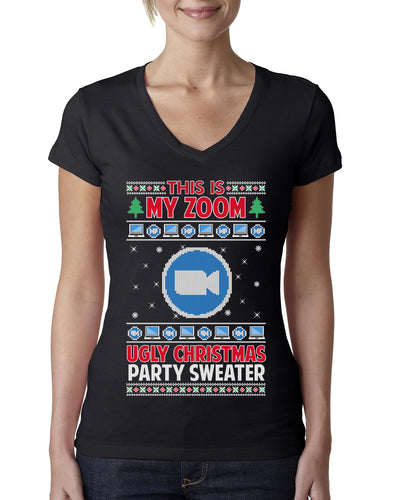This Is My Zoom Ugly Christmas Party Sweater Ugly Christmas Sweater Womens Junior Fit V-Neck Tee