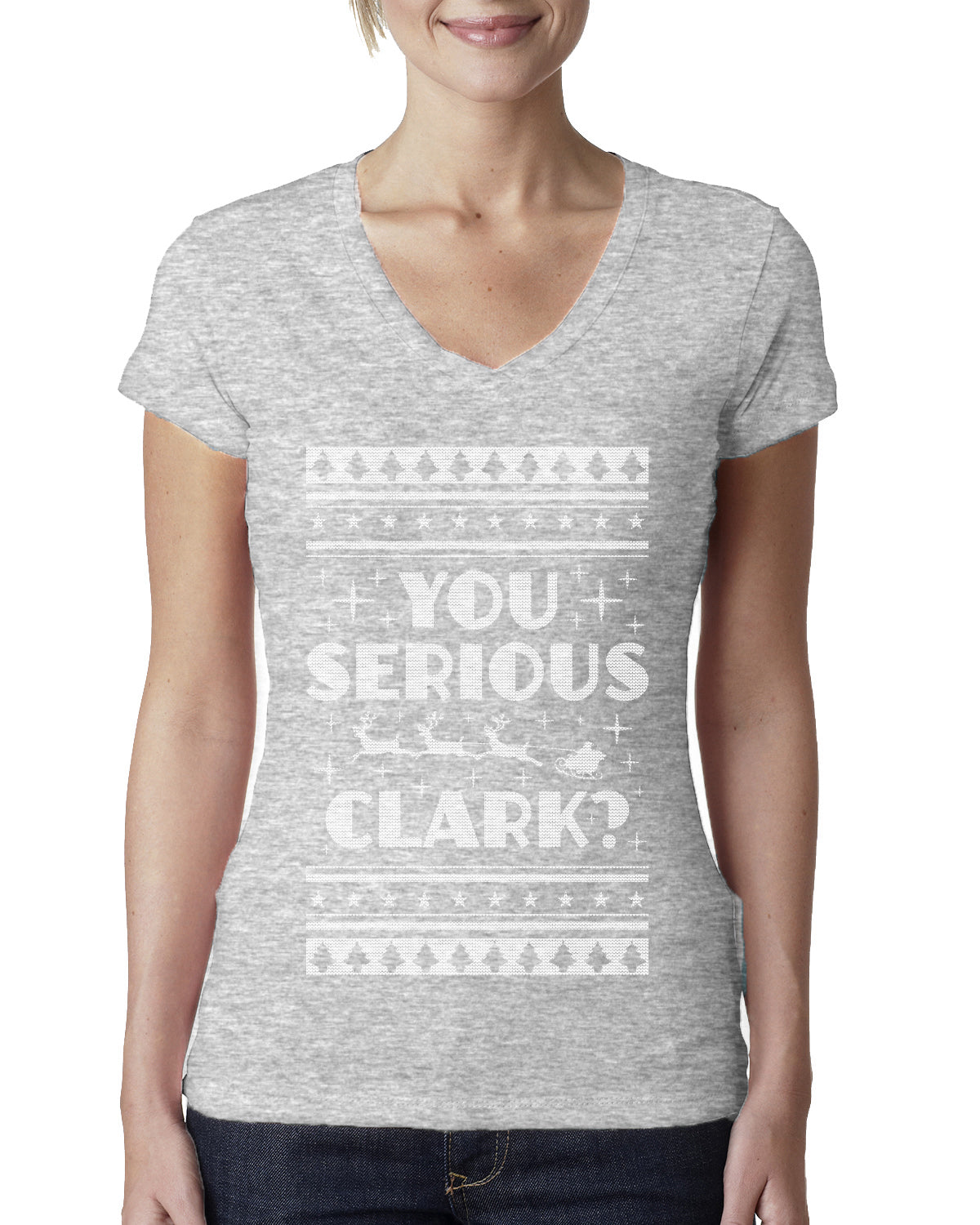 You Serious Clark Christmas Vacation Movie Ugly Christmas Sweater Womens Junior Fit V-Neck Tee